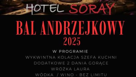 Bal Andrzejkowy w Hotelu SORAY  - Sylwester