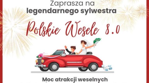 Sylwester Polskie Wesele 8.0 - Sylwester