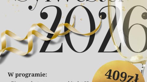 Sylwester 2025/2026 w Restauracji Świt / Niezapomniana Noc  - Sylwester