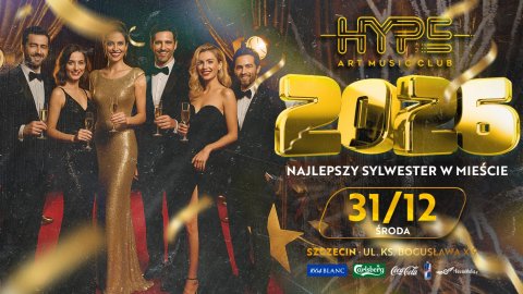 Najlepszy Sylwester w mieście! - Hype Club Szczecin - Sylwester