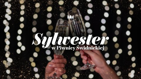 Sylwester w Piwnicy Świdnickiej  Powitaj Nowy Rok w wyjątkowym stylu! - Sylwester
