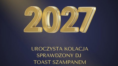 Sylwester 2026/2027 w Restauracji Świt / Niezapomniana Noc  - Sylwester