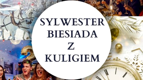 Biesiada Sylwestrowa z kuligiem Krynica-Zdrój + Barcice 2026/2027 na luzie - Sylwester