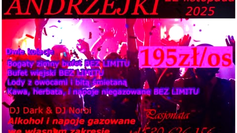 Andrzejki: 2 kolacje,deser,bogaty bufet zimny i wiejski,napoje bez limitu - Sylwester