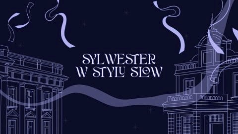 Hotel **** Pałac Romantyczny- Sylwester w stylu slow - Sylwester