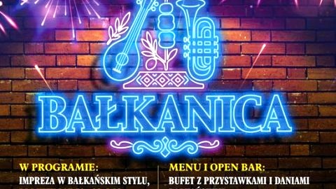 Sylwestrowa Noc Marzeń w Karczmie BALKANICA - Sylwester