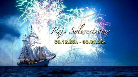 Rejs Sylwestrowy pod żaglami s/y Zawisza Czarny - Sylwester
