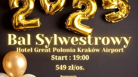 Sylwester w Hotelu Great Polonia Kraków Airport - Sylwester