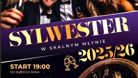 Sylwester 2025/26 w Skalnym Młynie - Sylwester