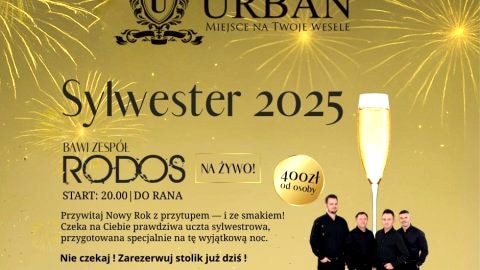 SYLWESTER 2025 Restauracja URBAN w Łaziskach - Sylwester