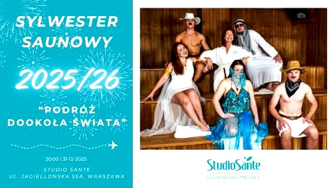 Sylwester Saunowy w Studio Sante Uzdrowisko Miejskie - Sylwester