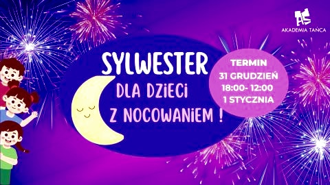 Sylwester dla dzieci w Akademii Tańca As - Sylwester