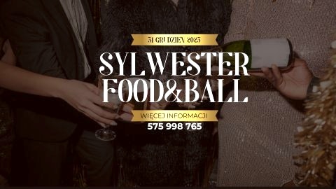SYLWESTER W FOOD&BALL - Sylwester