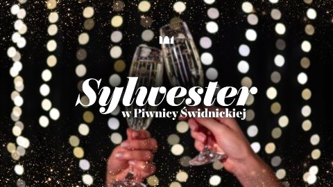 Sylwester w Piwnicy Świdnickiej  Powitaj Nowy Rok w wyjątkowym stylu! - Sylwester