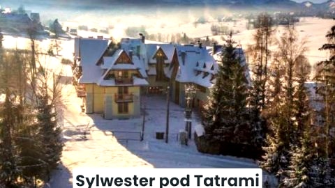 Niezapomniany Sylwester w tatrzańskim klimacie - Sylwester