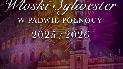 Włoski Sylwester w Padwie Północy 2025/26 - Sylwester