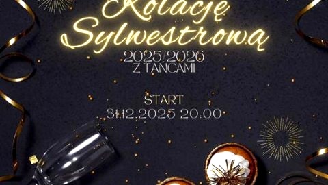 KOLACJA SYLWESTROWA Z TAŃCAMI  - Sylwester