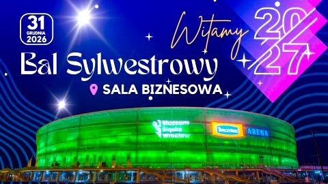Bal Sylwestrowy na Tarczyński ARENA 2026/2027 - Sylwester