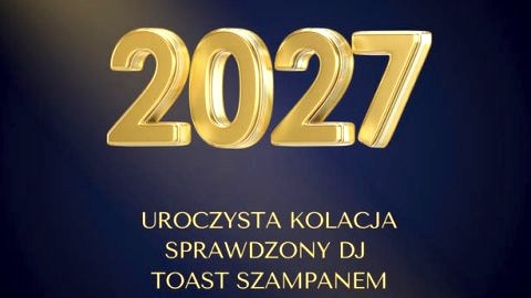 Sylwester 2026/2027 w Restauracji Świt / Niezapomniana Noc  - Sylwester