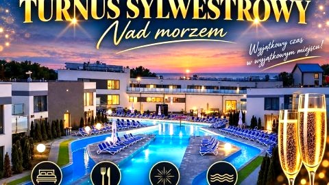 Turnus sylwestrowy nad morzem z balem i atrakcjami (basen, sauna, zjeżdżalnia) - Sylwester