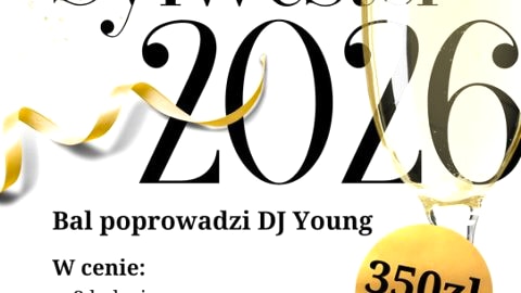 Bal Sylwestrowy w Białej Akacji obok Prudnika - Sylwester