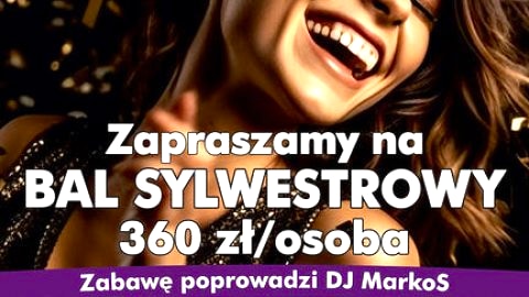 Zajazd Nad Wisłą - Bal Sylwestrowy - Sylwester