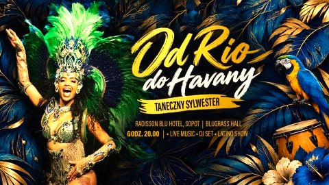 Od Rio do Havany - sylwester taneczny - Sylwester