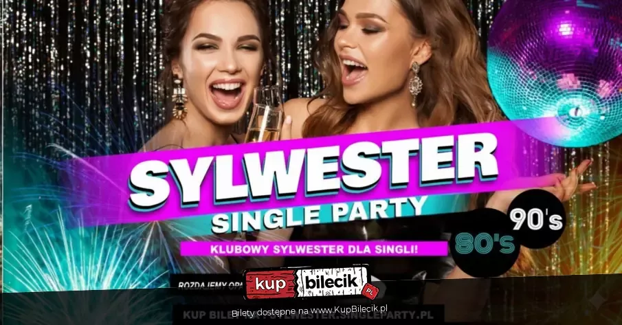Klubowy Sylwester Single Party w Toruniu