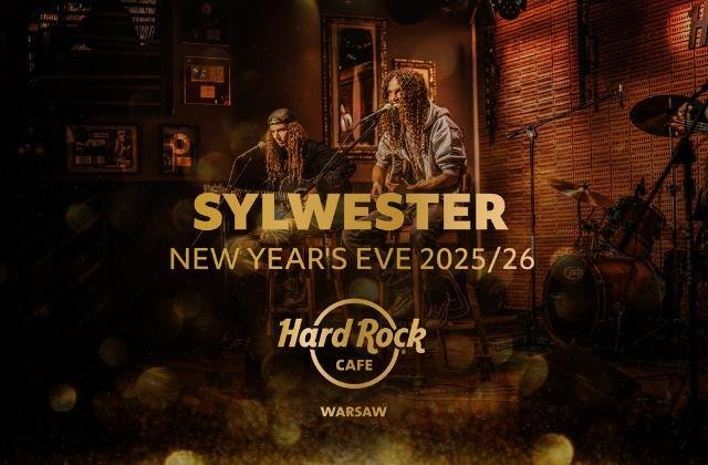 Sylwester w Hard Rock Cafe Warsaw