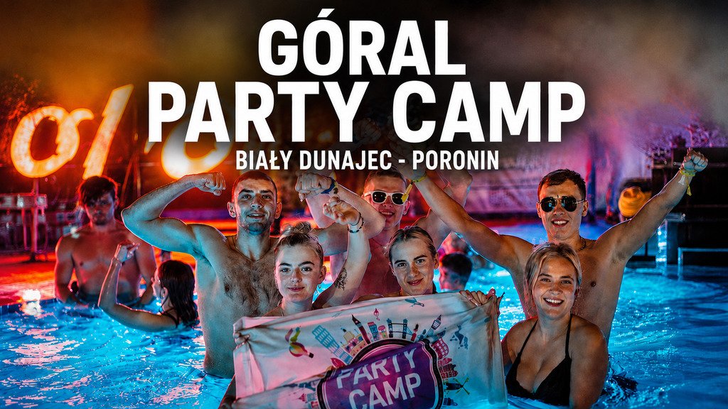 GÓRAL PARTY CAMP - Zakopane - Biały Dunajec 2026/2027
