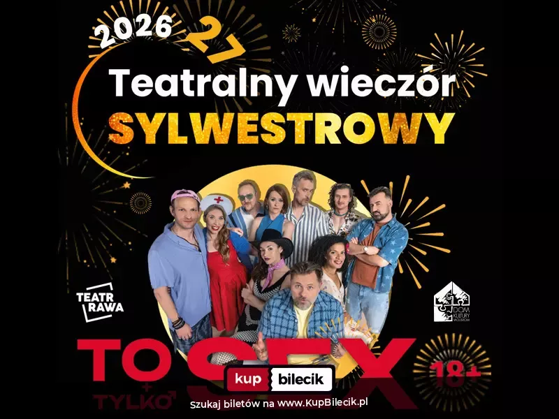 Teatralny Wieczór Sylwestrowy 2026
