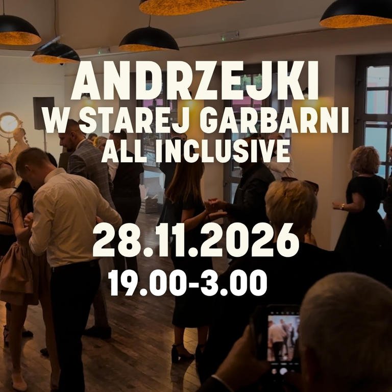 Andrzejki Stara Garbarnia | all inclusive