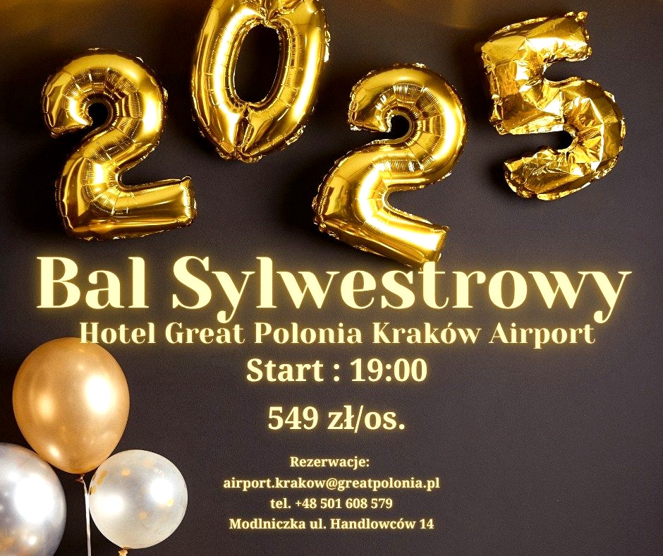 Sylwester w Hotelu Great Polonia Kraków Airport