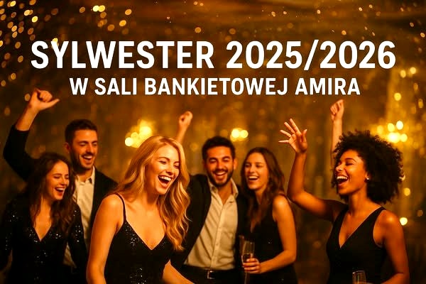 Sylwester 2025/2026 ? Warszawa | Sala Bankietowa AMIRA Angelika